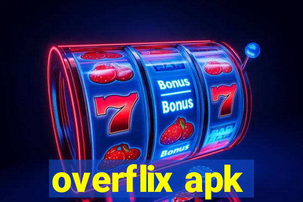overflix apk